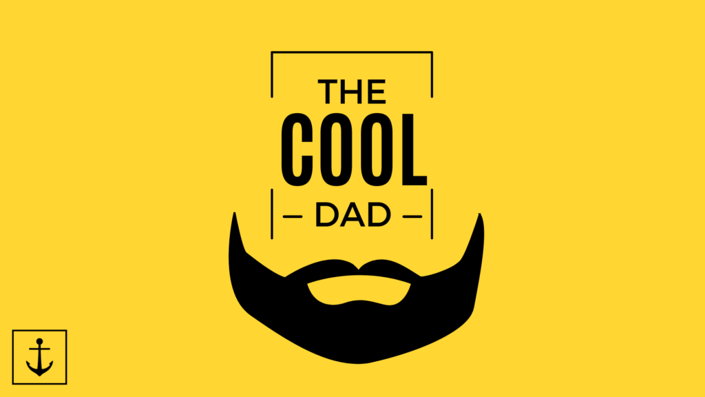 A cool dad has presence at home, and presence at church!